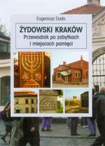 Obrazek Żydowski Kraków Przewodnik po zabytkach i miejscach pamięci