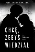 Chcę, żeby... - Aleksandra Muraszka -  books in polish 