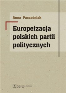 Picture of Europeizacja polskich partii politycznych