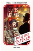 Zobacz : Świat jest... - Boris Akunin