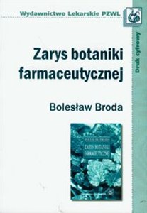 Obrazek Zarys botaniki farmaceutycznej
