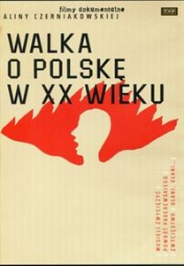 Picture of Walka o Polskę w XX wieku