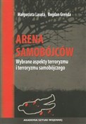 Książka : Arena samo... - Małgorzata Lasota, Bogdan Grenda