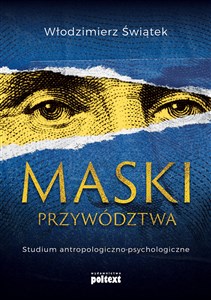 Obrazek Maski przywództwa Studium antropologiczno-kulturowe