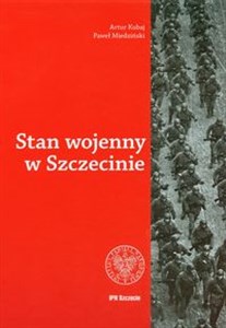 Obrazek Stan wojenny w Szczecine