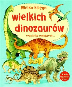 Obrazek Wielka księga wielkich dinozaurów oraz kilku mniejszych