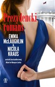 Prezydenck... - Nicola Kraus, Emma McLaughlin -  Książka z wysyłką do UK