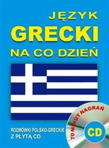 Obrazek Język grecki na co dzień Rozmówki polsko-greckie z płytą CD 70 minut nagrań
