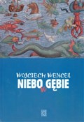 NIEBO W GĘ... - WOJCIECH WENCEL -  books from Poland