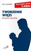 Polska książka : Tworzenie ... - Ken Canfield
