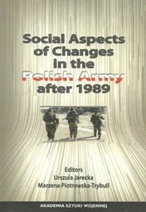 Obrazek Social Aspects of Changes in the Polish Army after 1989
