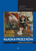 Polska książka : Kładka prz... - Jerzy Plutowicz