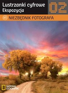 Obrazek Niezbędnik fotografa Lustrzanki cyfrowe Ekspozycja