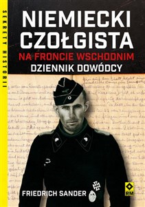 Picture of Niemiecki czołgista na froncie wschodnim Dziennik dowódcy
