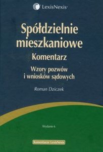 Obrazek Spółdzielnie mieszkaniowe Komentarz Wzory pozwów i wniosków sądowych