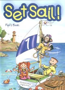 Obrazek Set Sail 1 Pupil's Book + Story Book Szkoła podstawowa