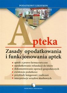 Picture of Apteka Zasady opodatkowania i funkcjonowania aptek
