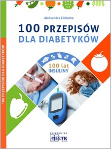Obrazek 100 przepisów dla diabetyków