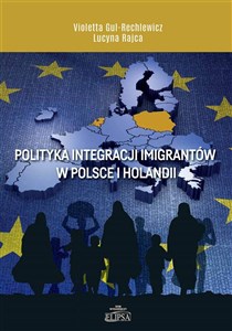 Picture of Polityka integracji imigrantów w Polsce i Holandii