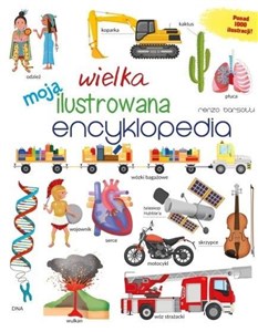 Picture of Moja wielka ilustrowana encyklopedia