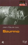 Szurmo - Jean-Claude Izzo -  books in polish 