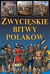 Picture of Zwycięskie bitwy Polaków