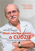 Książka : Mam odwagę... - Janusz Skalski
