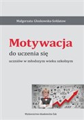 Motywacja ... - Małgorzata Głoskowska-Sołdatow -  foreign books in polish 