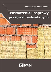 Obrazek Uszkodzenia i naprawy przegród budowlanych w aspekcie izolacyjności termicznej