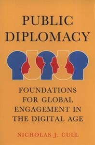 Picture of Public Diplomacy Foundations for Global Engagement in the Digital Age