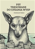 polish book : Psy tresow... - Tekieli Stanisław