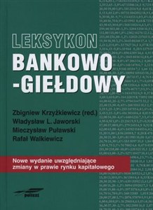 Picture of Leksykon bankowo-giełdowy Nowe wydanie uwzględniające zmiany w prawie rynku kapitałowego