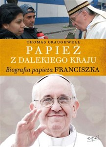 Picture of Papież z dalekiego kraju Biografia Papieża Franciszka