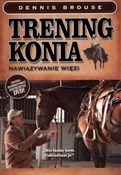 Trening ko... - Dennis Brouse -  foreign books in polish 