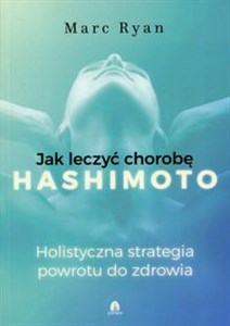 Picture of Jak wyleczyć chorobę Hashimoto