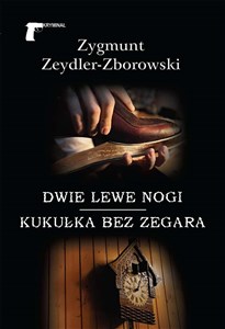 Picture of Dwie lewe nogi / Kukułka bez zegara