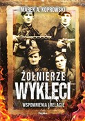 Książka : Żołnierze ... - Marek A. Koprowski