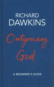 Obrazek Outgrowing God A beginner's guide