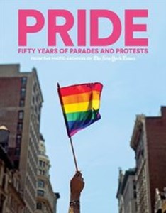 Obrazek PRIDE Fifty years of parades and protests
