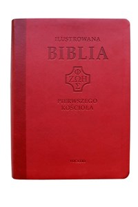 Picture of Ilustrowana Biblia pierwszego Kościoła, czerwona