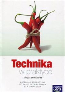 Obrazek Technika w praktyce Zajęcia żywieniowe Materiały edukacyjne do zajęć technicznych Gimnazjum