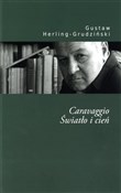 Caravaggio... - Gustaw Herling-Grudziński - Ksiegarnia w UK