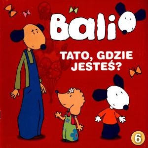 Obrazek Bali Tato gdzie jesteś