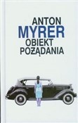 Książka : Obiekt poż... - Anton Myrer