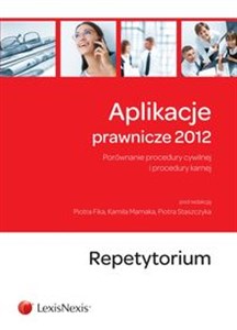 Picture of Aplikacje prawnicze 2012 Repetytorium Porównanie procedury cywilnej i procedury karnej.