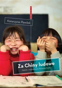 Picture of Za Chiny ludowe Zapiski z codzienności Państwa Środka