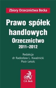 Picture of Prawo spółek handlowych Orzecznictwo 2011-2012