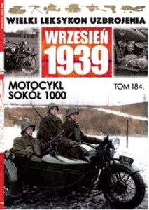Obrazek Wielki Leksykon Uzbrojenia Wrzesień 1939 t.184 Motocykl Sokół 1000