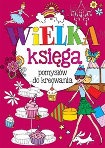 Picture of Wielka księga pomysłów do kreowania
