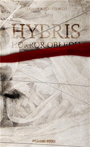 Picture of Hybris. Horror obłędu